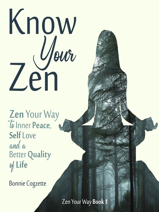 Title details for Know Your Zen by Bonnie Cogzette - Available